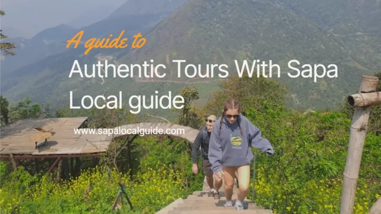 Authentic Tours With Sapa Local guide