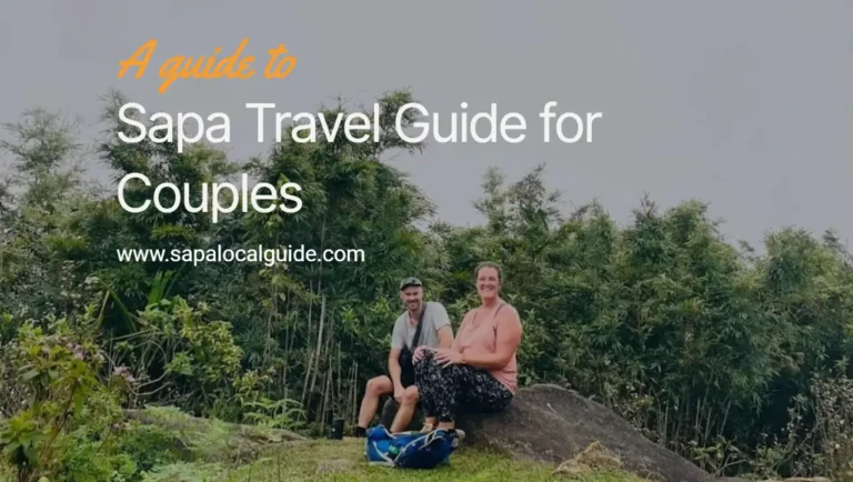 Sapa Travel Guide for Couples. Sapalocalguide.com