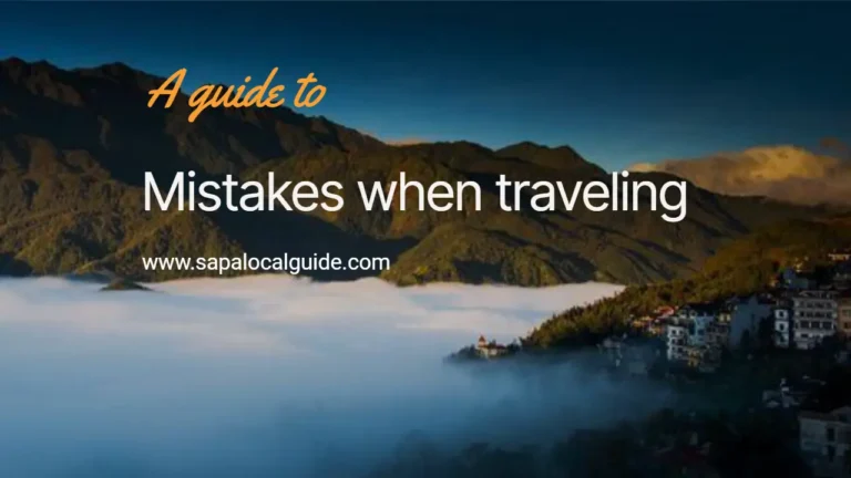 mistakes-people-make-when-visiting-Sapa